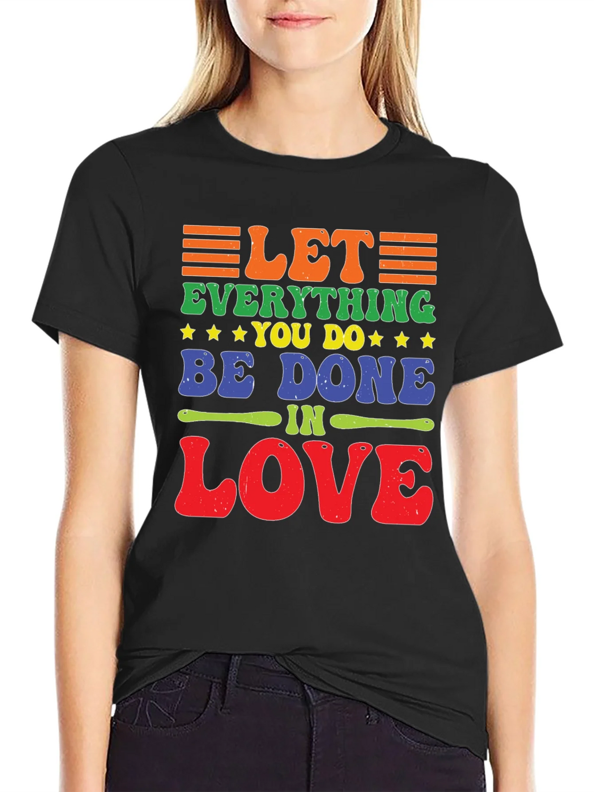 Let Everything You Do Be Done In Love T-Shirt product image 2